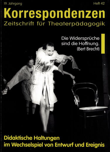 Heft 42: Didaktische Haltungen im Wechselspiel von Entwurf und Ereignis