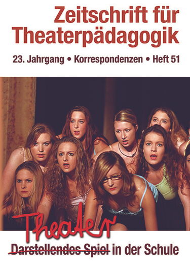 Heft 51: Theater in der Schule