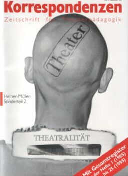 Heft 27: Theatralität. Heiner Müller Sonderteil 2